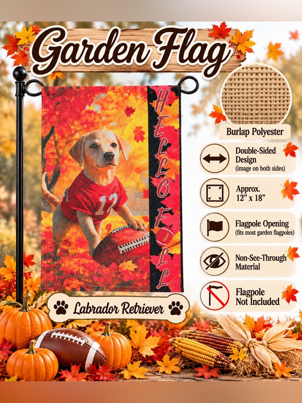 Garden Flag - autumn Labrador Retriever Football, burlap, double-sided, 12” x 18